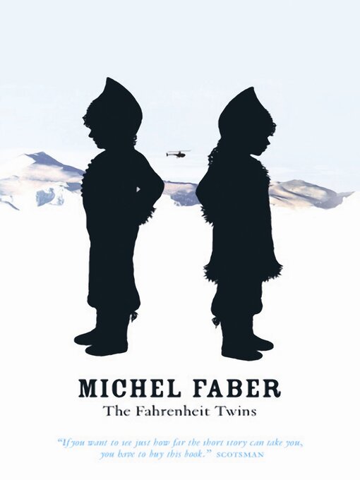 Title details for The Fahrenheit Twins and Other Stories by Michel Faber - Available